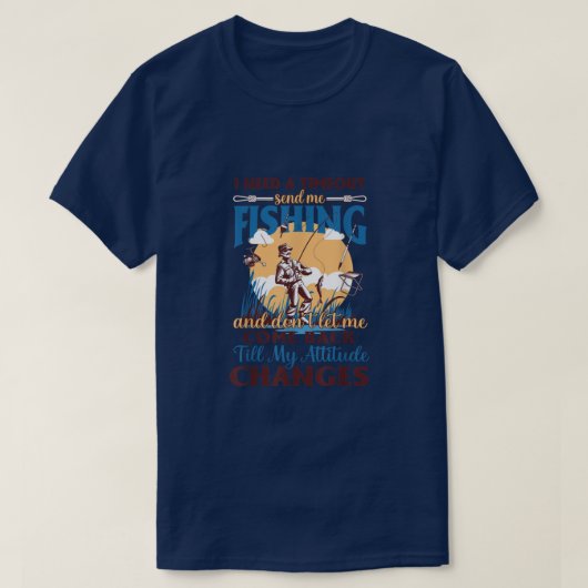 RD I Need A Timeout Send Me Fishing Funny Fisherme Tシャツ (デザイン正面)