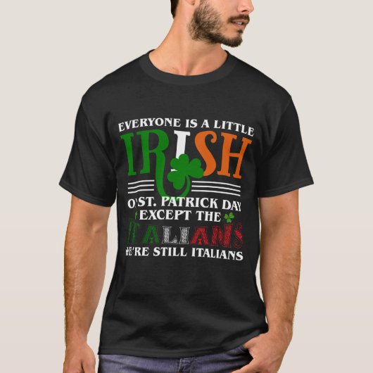 RD Patricks St Patty_s Day Sarcastic Italian Irish Tシャツ (正面)