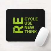 Re Cycle Use New Think Earthday Save The Enviormen マウスパッド (マウス)