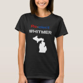 Re elect Gretchen Whitmer Democratic Blue Michigan Tシャツ (正面)