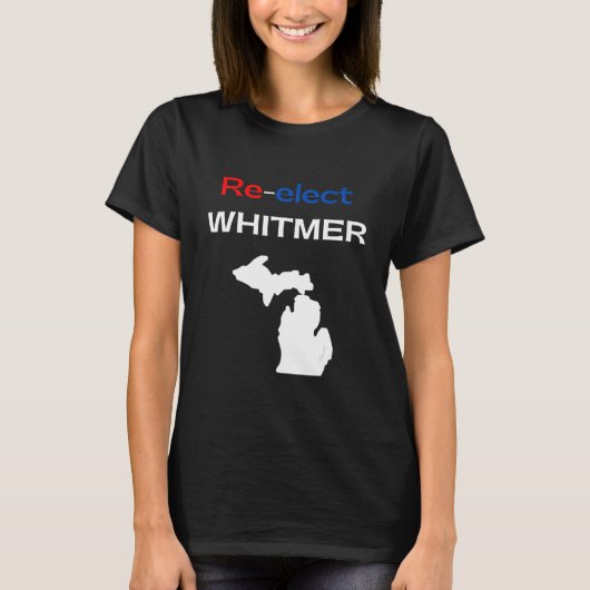 Re elect Gretchen Whitmer Democratic Blue Michigan Tシャツ (正面)