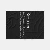 Re-tired Definition Funny Retirement Sleepy Men Wo フリースブランケット (正面(横))