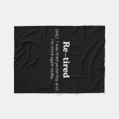 Re-tired I Was Tired Yesterday And Im Tired Again  フリースブランケット (正面(横))