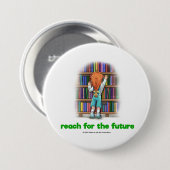 「Reach for the Future」ボタン 缶バッジ (正面&裏面)