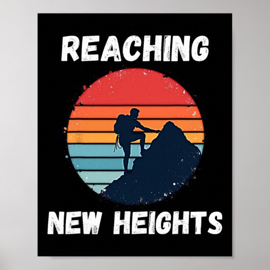 Reaching New Heights Rock Climbing  ポスター (正面)