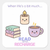 Read And Recharge Stickers Kawaii Book Lover Gift  スクエアシール (正面)