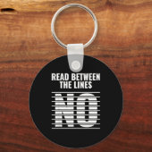 Read Between The Lines - No _ Funny Dark Sarcastic キーホルダー (正面)