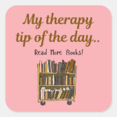 Read More Books –  Book Lover Therapy Sticker スクエアシール (正面)
