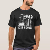 Read More Books  Bookworm Librarian Book  Bookish Tシャツ (正面)
