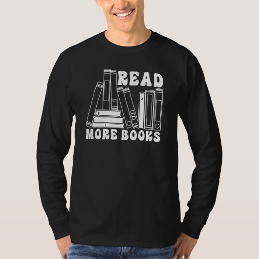 Read More Books  Bookworm Librarian Book  Bookish Tシャツ (正面)