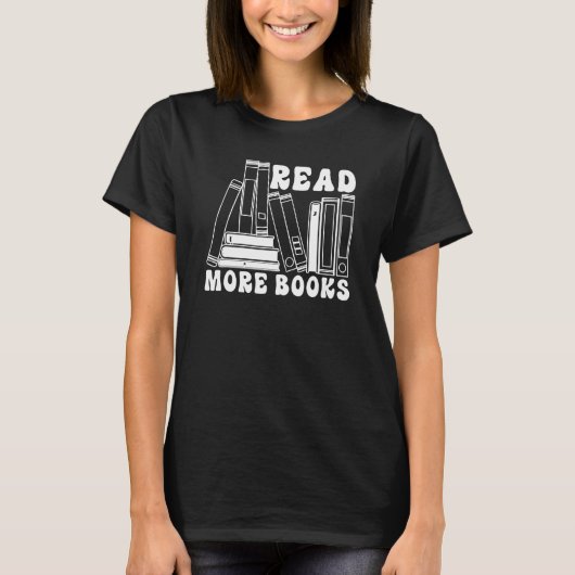 Read More Books  Bookworm Librarian Book  Bookish Tシャツ (正面)