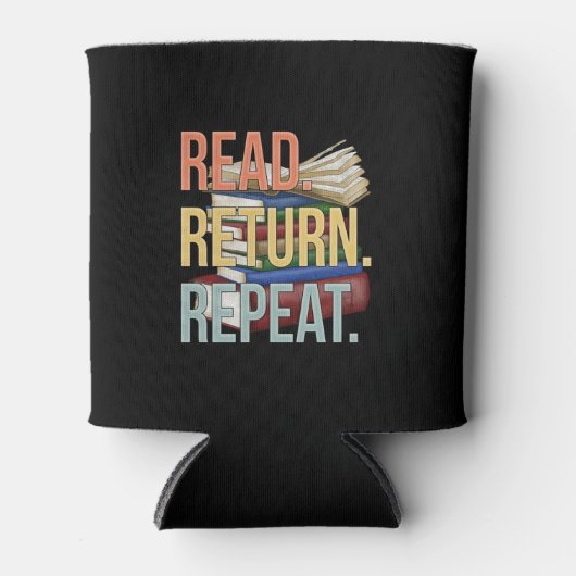Read Return Repeat Funny Librarian Book Reading 缶クーラー (正面)