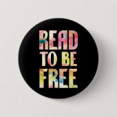 Read to be Free Saying Color on Black 缶バッジ (正面)