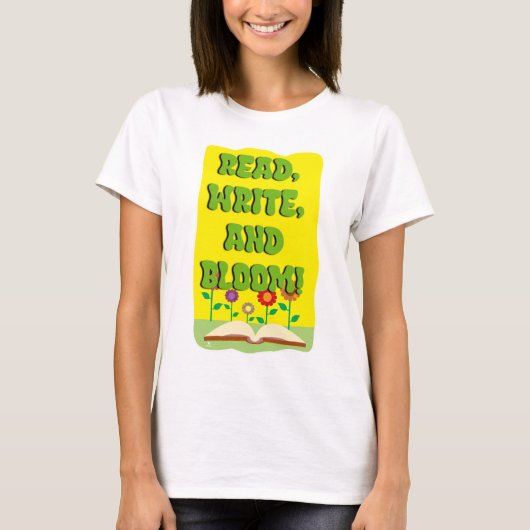 Read Write Bloom Cool Bookworm Slogan Tシャツ (正面)