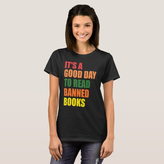 Reader It's A Good Day To Read Banned Books Bookwo Tシャツ (正面フル)