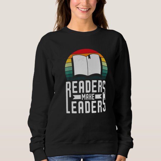 Readers Make Leaders Book Nerds Bookaholic Bookwor スウェットシャツ (正面)