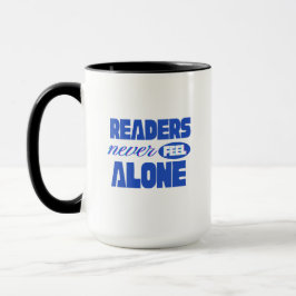 Readers Never Feel Alone マグカップ