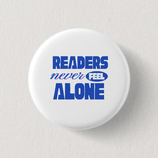Readers Never Feel Alone 缶バッジ (正面)