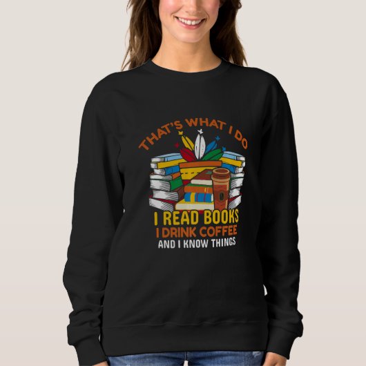 Reading adventure book readers apparel funny quote スウェットシャツ (正面)