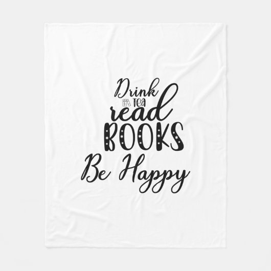 Reading Art Drink Tea Read Books Be Happy フリースブランケット (正面)