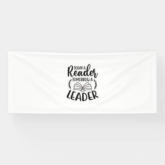 Reading Art Today A Reader Tomorrow A Leader 横断幕 (横)