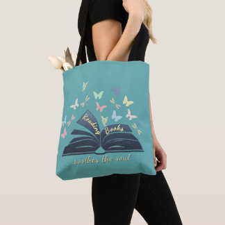 Reading Books Soothes The Soul Tote トートバッグ