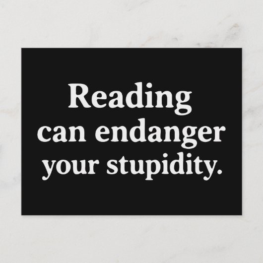 Reading can endanger your stupidity ポストカード (正面)
