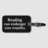Reading can endanger your stupidity ラゲッジタグ (正面横)
