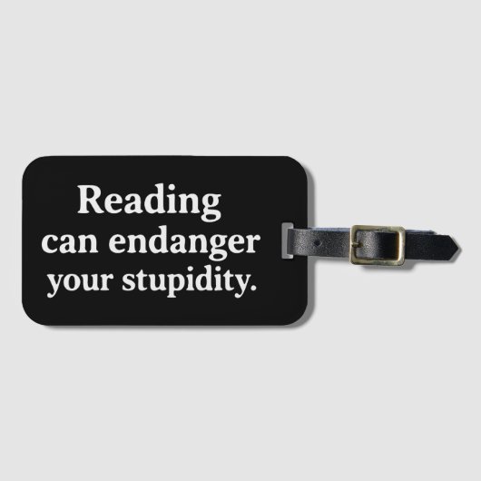 Reading can endanger your stupidity ラゲッジタグ (正面横)