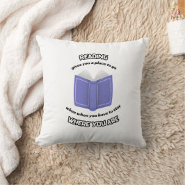 Reading gives you a place to go クッション