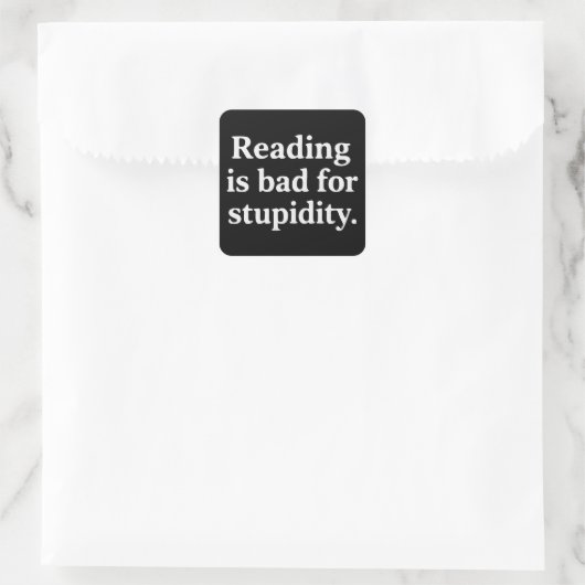 Reading is bad for stupidity スクエアシール (バッグ)