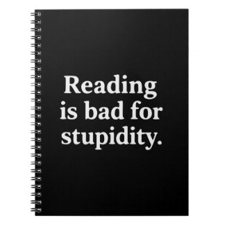 Reading is bad for stupidity ノートブック