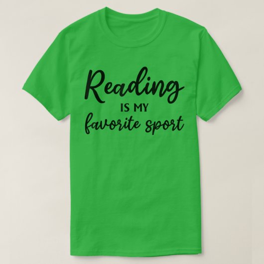 Reading Is My Favorite Sport Book Reading Book Lov Tシャツ (デザイン正面)