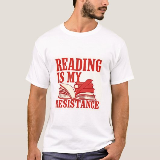 Reading Is My Resistance | Book Lover Graphic Tシャツ (正面)