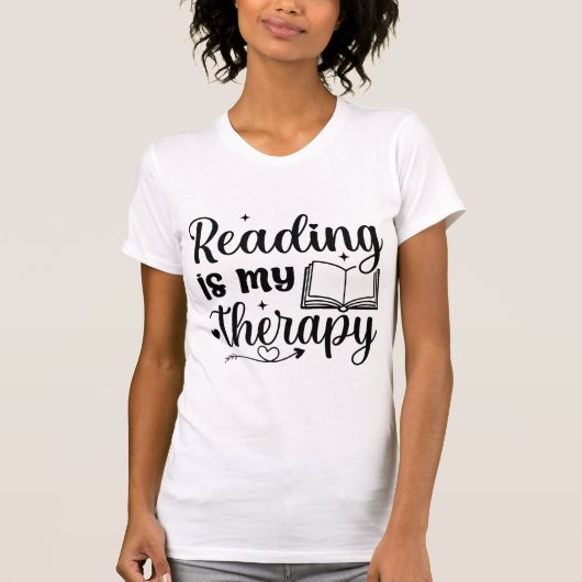 Reading Is My Therapy Book Lover Quote Typography  Tシャツ (正面)