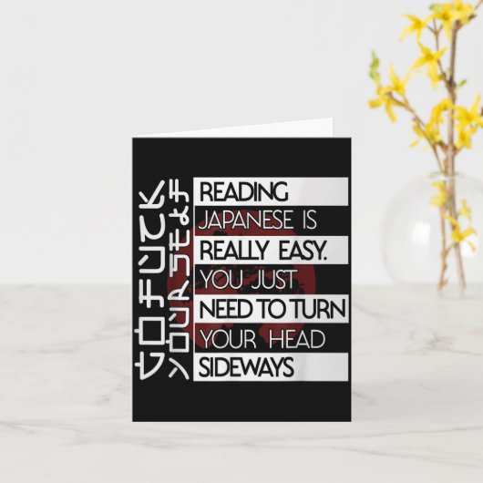 Reading Japanese Is Easy Turn Head Sideways Funny  カード (黄色い花)