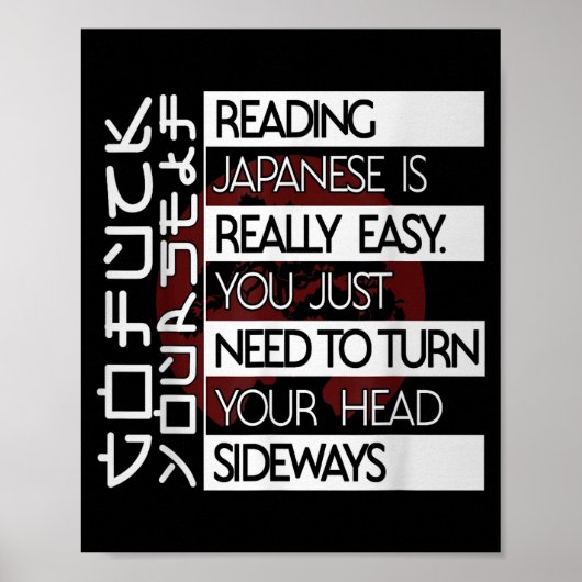 Reading Japanese Is Easy Turn Head Sideways Funny ポスター (正面)