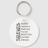 Reading Japanese Is Really Easy Funny Sarcastic Qu キーホルダー (正面)