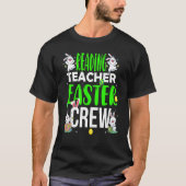 Reading Teacher Easter Crew  Matching Costume Tシャツ (正面)