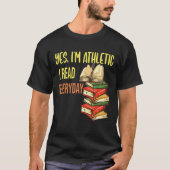 Reading Yes Im Athletic I Read Everyday Biblioph Tシャツ (正面)