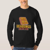 Readings Mode On for Aspiring Lawyers and Law Stud Tシャツ (正面)