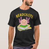 Readolotlメキシコ動物両生類ブック読の斧 Tシャツ (正面)