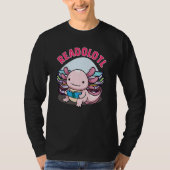 Readolotl Axolotl Reading Books Readers Bookworm B Tシャツ (正面)