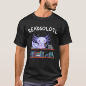 ReadsolotlブックラバーおもしろいAxolotl Tシャツ (正面)