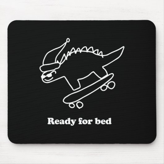 Ready For Bed Dinosaur Skateboarding  マウスパッド (正面)
