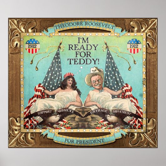 「Ready for Teddy」 Roosevelt 1912キャンペーンポスター ポスター (正面)