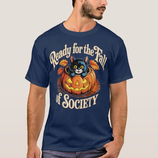 Ready For The Fall of Society Tシャツ (正面)