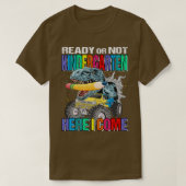 Ready Or Not Kindergarten Here I Come Monster Truc Tシャツ (デザイン正面)
