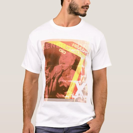 「READY STEADY GO!」 – ジェネレーションX Tシャツ (正面)