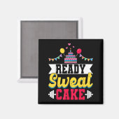 Ready Sweat Cake Womens Gym Fitness Workout Birthd マグネット (正面/裏面)